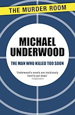 Download this eBook The Man Who Killed Too Soon