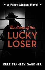 Télécharger le livre :  The Case of the Lucky Loser