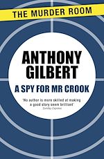 Télécharger le livre :  A Spy for Mr Crook
