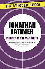 Télécharger le livre :  Murder in the Madhouse