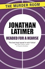 Télécharger le livre :  Headed for a Hearse