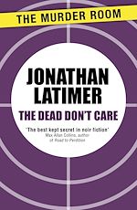 Télécharger le livre :  The Dead Don't Care