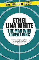 Télécharger le livre :  The Man Who Loved Lions
