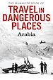 Télécharger le livre :  The Mammoth Book of Travel in Dangerous Places: Arabia