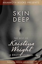 Télécharger le livre :  The Mammoth Book of Erotica presents The Best of Kristina Wright