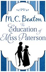 Télécharger le livre :  The Education of Miss Paterson