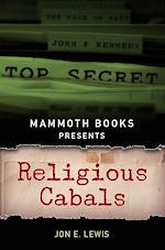 Télécharger le livre :  Mammoth Books presents Religious Cabals