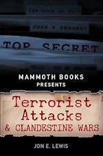 Télécharger le livre :  Mammoth Books presents Terrorist Attacks and Clandestine Wars