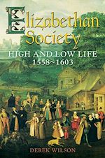 Télécharger le livre :  Elizabethan Society