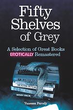 Download this eBook Fifty Shelves of Grey