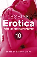 Télécharger le livre :  Lesbian Erotica, Volume 10