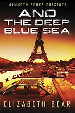 Télécharger le livre :  Mammoth Books presents And the Deep Blue Sea