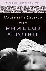 Télécharger le livre :  The Phallus of Osiris (Modern Erotic Classics)