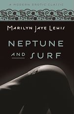 Télécharger le livre :  Neptune and Surf (Modern Erotic Classics)