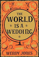 Télécharger le livre :  The World is a Wedding