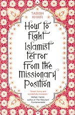 Télécharger le livre :  How to Fight Islamist Terror from the Missionary Position