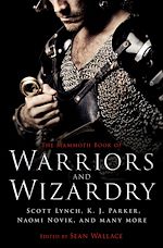 Télécharger le livre :  The Mammoth Book Of Warriors and Wizardry