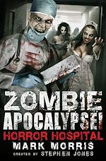 Télécharger le livre :  Zombie Apocalypse! Horror Hospital