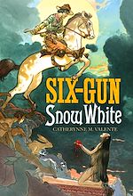 Télécharger le livre :  Six Gun Snow White
