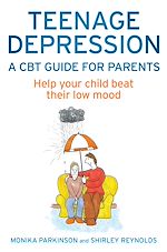 Télécharger le livre :  Teenage Depression - A CBT Guide for Parents