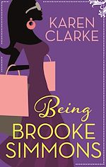 Télécharger le livre :  Being Brooke Simmons