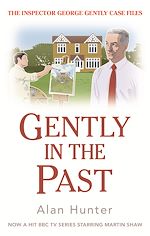 Télécharger le livre :  Gently in the Past