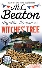 Télécharger le livre :  Agatha Raisin and the Witches' Tree