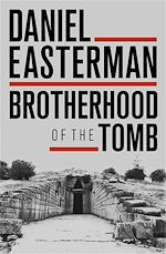 Télécharger le livre :  Brotherhood of the Tomb