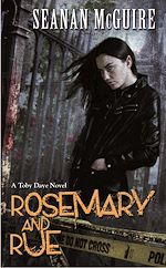 Télécharger le livre :  Rosemary and Rue (Toby Daye Book 1)