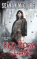 Télécharger le livre :  A Red-Rose Chain (Toby Daye Book 9)