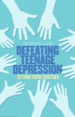 Télécharger le livre :  Defeating Teenage Depression