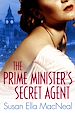 Télécharger le livre :  The Prime Minister's Secret Agent