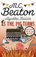 Télécharger le livre :  Agatha Raisin: As The Pig Turns