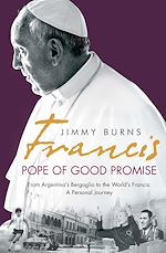 Télécharger le livre :  Francis: Pope of Good Promise