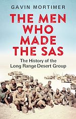 Download this eBook The Men Who Made the SAS