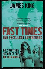 Télécharger le livre :  Fast Times and Excellent Adventures