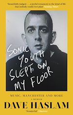 Télécharger le livre :  Sonic Youth Slept On My Floor