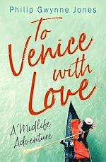 Télécharger le livre :  To Venice with Love