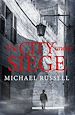 Télécharger le livre :  The City Under Siege