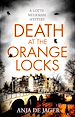 Télécharger le livre :  Death at the Orange Locks