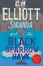 Télécharger le livre :  Sibanda and the Black Sparrow Hawk