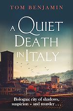 Télécharger le livre :  A Quiet Death in Italy