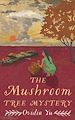Télécharger le livre :  The Mushroom Tree Mystery