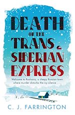 Télécharger le livre :  Death on the Trans-Siberian Express
