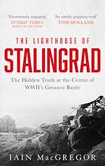 Télécharger le livre :  The Lighthouse of Stalingrad