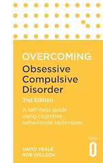 Télécharger le livre :  Overcoming Obsessive Compulsive Disorder, 2nd Edition
