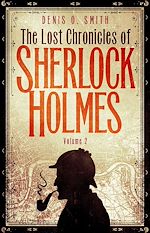 Télécharger le livre :  The Lost Chronicles of Sherlock Holmes, Volume 2
