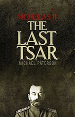 Télécharger le livre :  Nicholas II, The Last Tsar