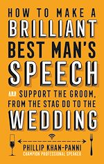 Télécharger le livre :  How To Make a Brilliant Best Man's Speech