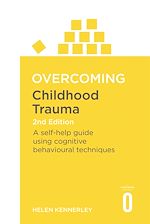 Télécharger le livre :  Overcoming Childhood Trauma 2nd Edition